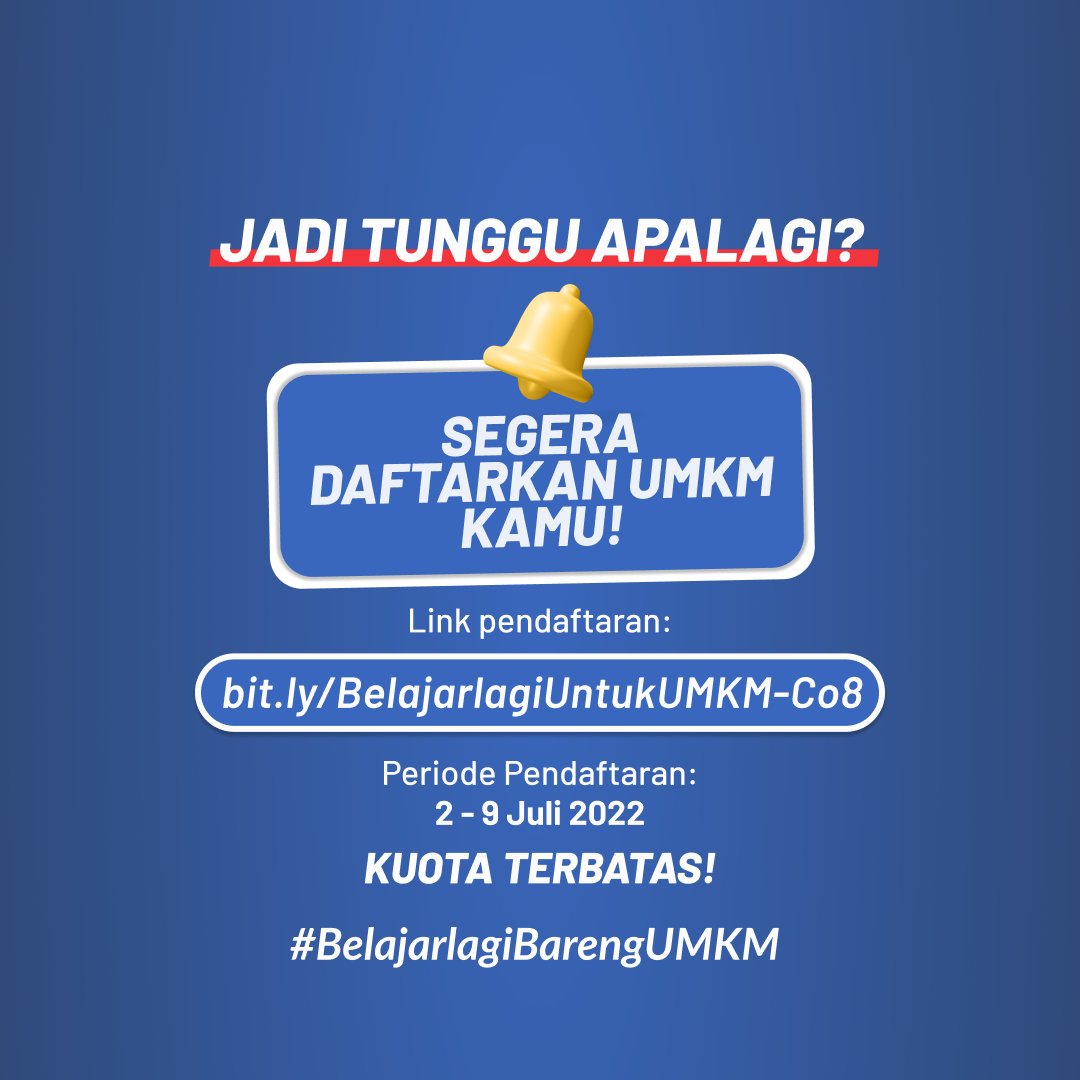 belajarlagiHQ's tweet photo. Panggilan untuk seluruh owner UMKM 📢

Ini saatnya kamu optimasi digital marketing bisnis kamu sambil belajar bareng tim Belajarlagi! Caranya gampang, tinggal daftarkan UMKM kamu di link ini sebagai partner Belajarlagi:
https://t.co/ArxTxaQBDX

Kami tunggu sampai 9 Juli yaa. https://t.co/aflx1rKNgx