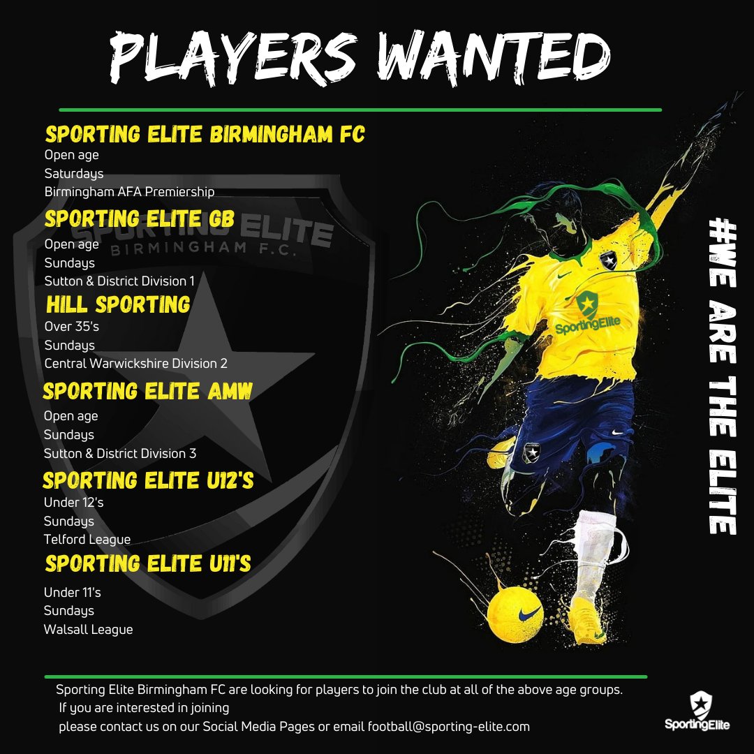 <a href="/SportingEliteB1/">Sporting Elite Birmingham FC</a> have grown over the past seasons and we are looking for players to join all teams across the club 💚💙💛

If you are interested please dm us or contact us via email: football@sporting-elite.com 

#sportingelite #wearetheelite #comeonsporting #football #soccer
