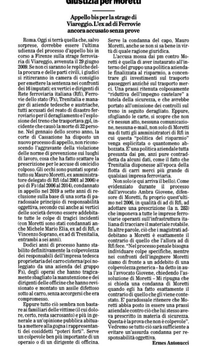 Quello che sta accadendo a Mauro Moretti è indegno di un paese civile. Una presunzione di colpevolezza priva di qualsiasi riscontro oggettivo.
