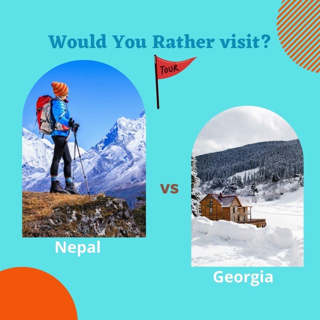 Would you rather Visit Nepal for #hiking or Romantic gateway Georgia. Let us know in comments. #nepaltourism #georgiatourism #bookingnear  #familytravel #solotravel #grouptravel #businesstravel #deals #summervacation #holiday #summer #travel #tours #honeymoon #nepal #georgia