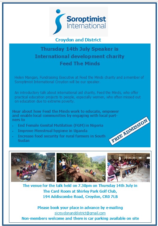 Come hear our very own Helen explaining how @FeedtheMinds supports local communities in helping to end #FGM in Nigeria, improving #menstrual hygiene in Uganda and increasing food security in South Sudan.
#SoroptimistsAtWork 
Thursday 14th July 7.30pm Shirley Park Golf Club.