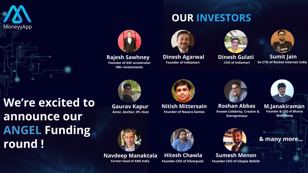 Announcing our ANGEL Funding Round🚀

<a href="/MoneyyApp/">MoneyyApp</a> truly appreciate the confidence you all have showed in us.

Thank you <a href="/rajeshsawhney/">Rajesh Sawhney 🇮🇳</a> <a href="/DineshAgarwal/">Dinesh Agarwal</a> <a href="/GulatiD/">Dinesh Gulati</a> <a href="/sumjain/">Sumit Jain</a> <a href="/gauravkapur/">Gaurav Kapur</a> <a href="/mittersain/">Nitish Mittersain</a> <a href="/roshanabbas/">Roshan Abbas</a> M.Janakiraman <a href="/nmanaktala/">Navdeep Manaktala</a> <a href="/hiteshchawla/">Hitesh Chawla</a> <a href="/mobisimo/">Sumesh Menon</a> and many others.

#invest
