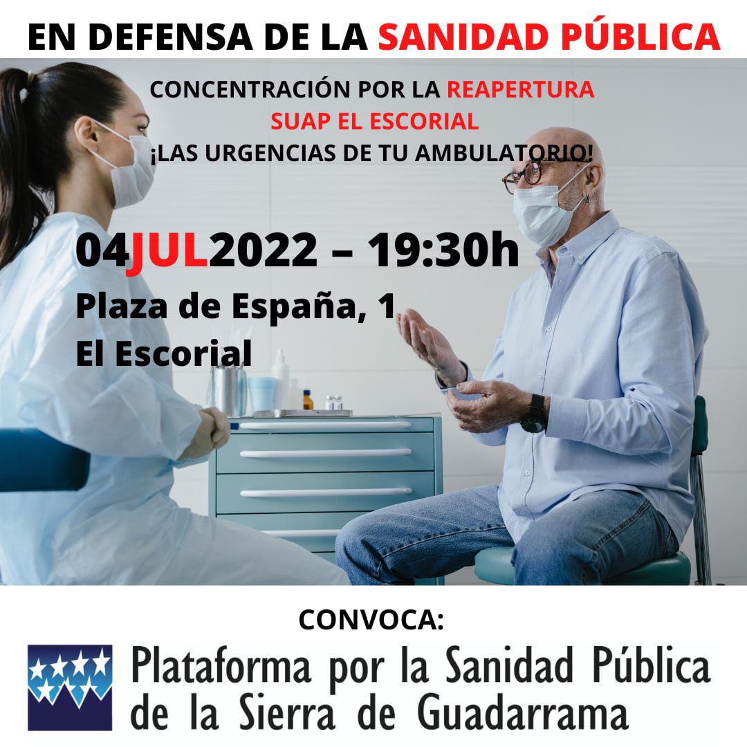 Concentración por la reapertura del SUAP de El Escorial el próximo 4 de julio a las 19,30h. ¡Te esperamos!