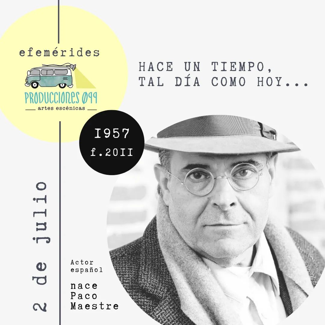 🎂TAL DÍA COMO HOY NACE...

Francisco Maestre Soriano, más conocido como Paco Maestre, fue un actor español, un "secundario de lujo de poderosa voz".

#efemérides #producciones099 @anibal_teatro #PacoMaestre