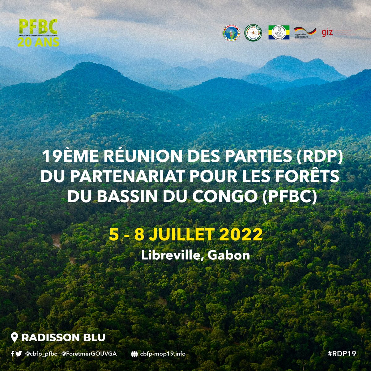 ForetmerGOUVGA's tweet photo. Save the Date📅

Du 5 au 8 Juillet, se tiendra à Libreville la 19e Réunion des Partis du Partenariat pour le Bassin du Congo (PFBC).

Un événement de haut niveau qui réunira de hauts dignitaires de pays d’Afrique et d'Europe pour la sauvegarde du 2ème poumon du monde : https://t.co/fhV8HgAZlH