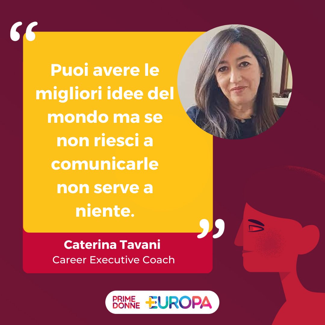 Puoi avere le migliori idee del mondo ma se non riesci a comunicarle non serve a niente.
<a href="/CaterinaTavani/">Caterina Tavani</a> 
#PrimeDonne #PiùEuropa