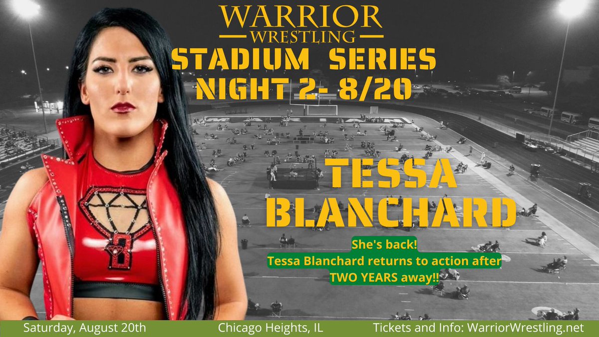WarriorWrstlng's tweet image. 🚨🚨   !! SHE'S BACK !!  🚨🚨

Former Warrior Wrestling Women's Champion

TESSA BLANCHARD

Returns to Warrior on 8/20 at Night 2 of the Stadium Series. 

Meet her in the VIP Fan Fest and see her in action!

Tickets: WarriorWrestling.net
