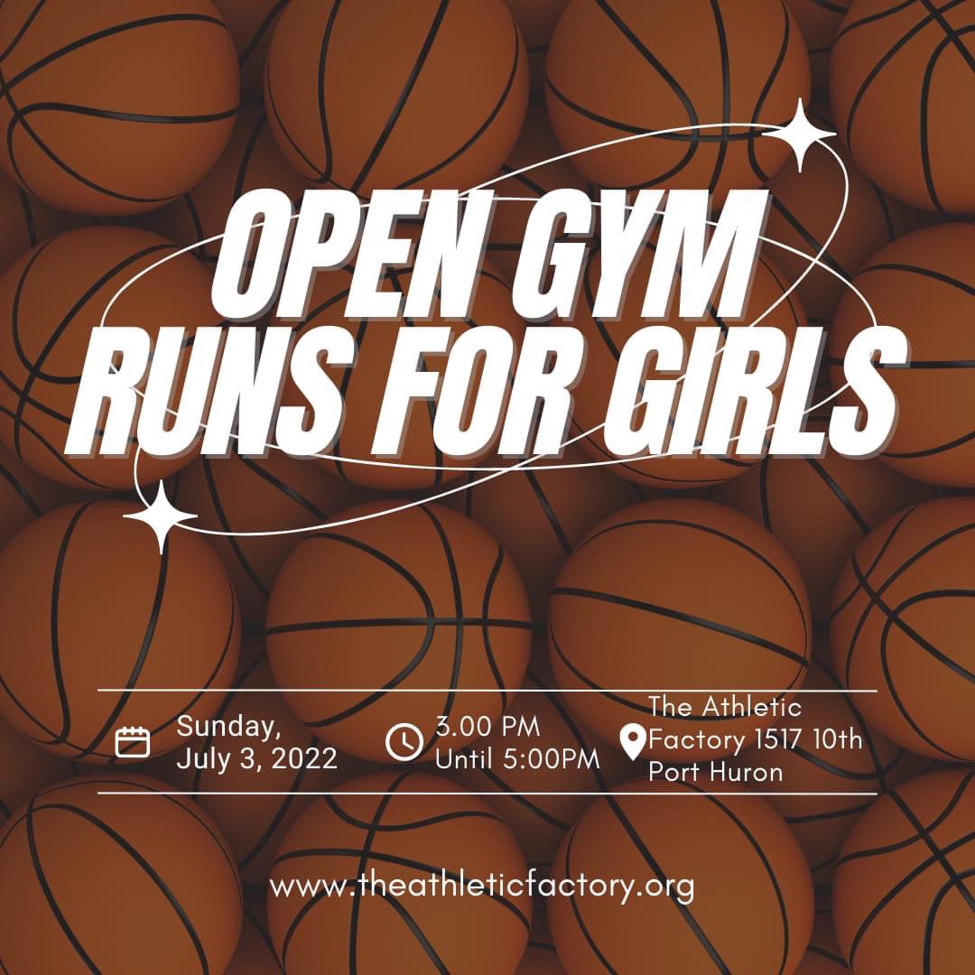 🚨Girls open gym!🚨
- High School and College - 
#Basketball #OpenGym #GirlsBasketball #TheAthleticFactory #PortHuron #StClairCounty #MacombCounty #SanilacCounty #FortGratiot
