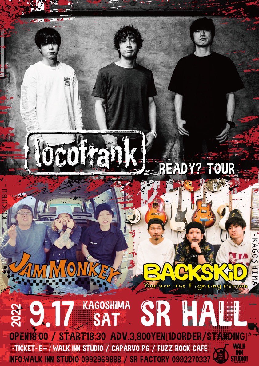 walk_inn's tweet photo. 【ロコ、鹿児島決定🤩】

\ チケット明日より発売開始❗️/
locofrankのNEWアルバム”READY?”レコ発ツアー‼️
対バンは鹿児島JAM MONKEYとBACKSKiD🔥🍻✨

locofrank presents READY? TOUR
9月17日(土) @SR HALL
前売券¥3,800+1D

チケット
WALK INN STUDIO
CAPARVO PG
e+: https://t.co/zXLA0urlkf https://t.co/yTEUVkxtAW
