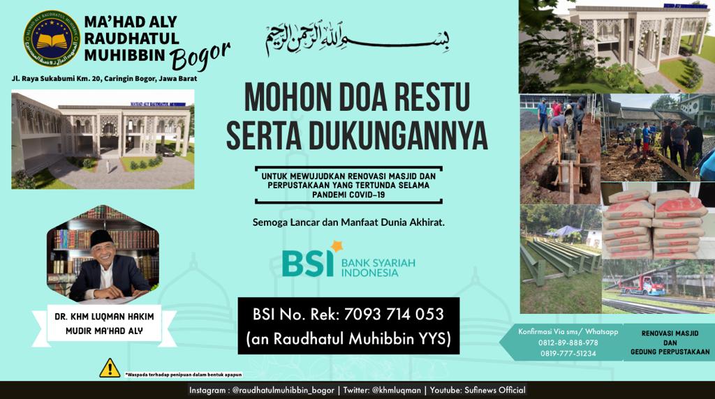 Mohon doa restunya yang sempat tertunda oleh Pandemi Covid 19, ptoses pembangunan Masjid dan Gedung Perpustakaan Tasawuf Ma'had Aly Raudhatul Muhibbin, Caringin Bogor.