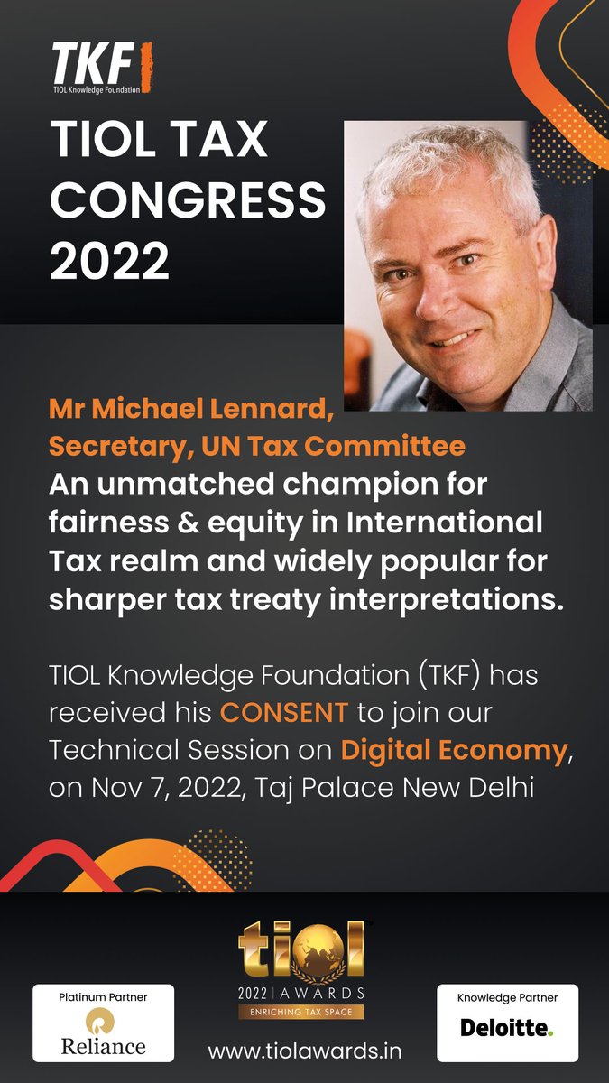 TiolTaxCongress's tweet photo. Mr Michael Lennard, Secretary, UN Tax Committee
An unmatched champion for fairness &amp; equity in the International Tax realm

Welcome to our Technical Session on #DigitalEconomy, on Nov 7, 2022, Taj Palace New Delhi at #TIOLTaxCongress2022 #Fiscal #economy 
 @tioltkf https://t.co/prYIuCWAfb