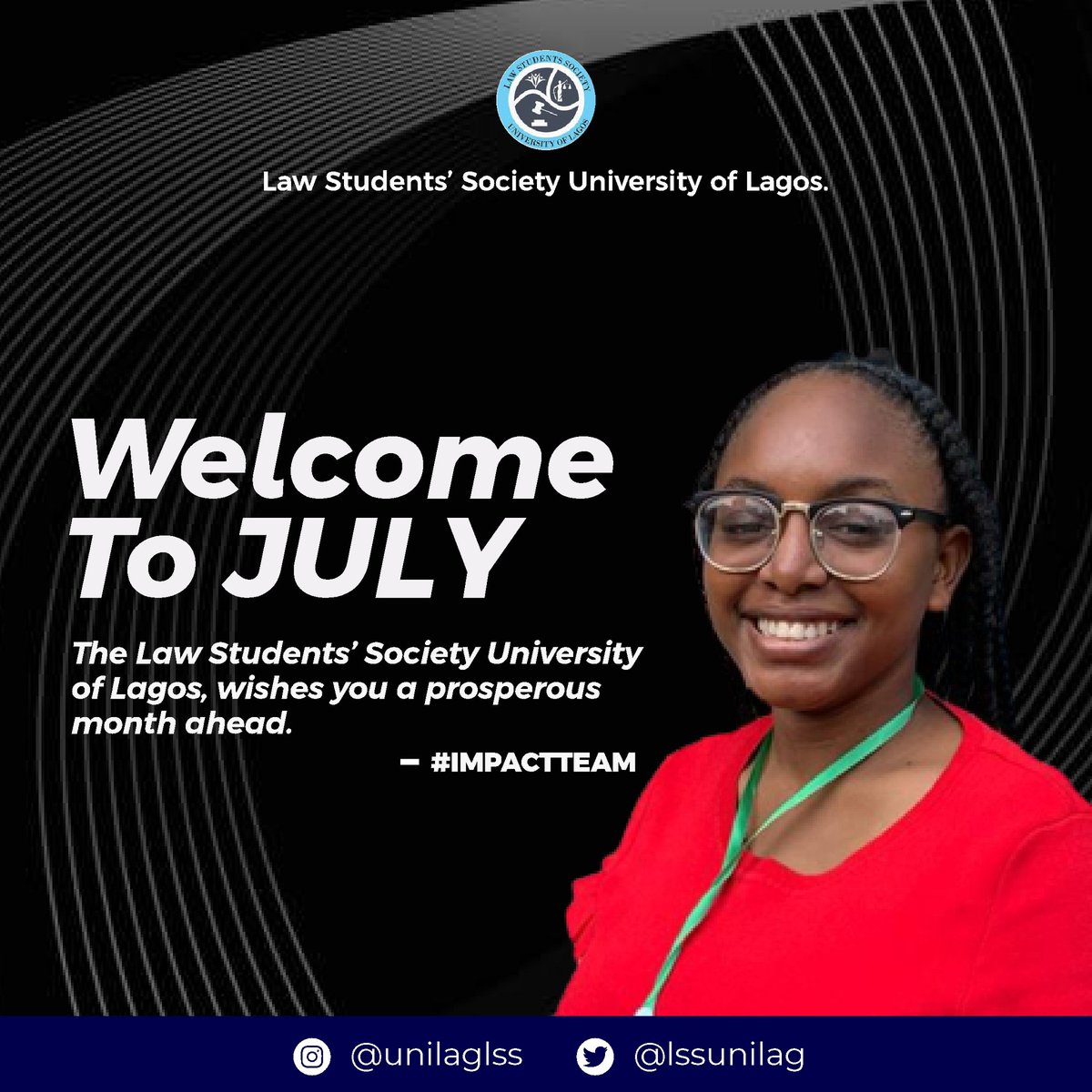 lssunilag's tweet image. It's never too late to say "happy new month"

Welcome to July, and may this month be full of smiles.
From us, at the LSS.