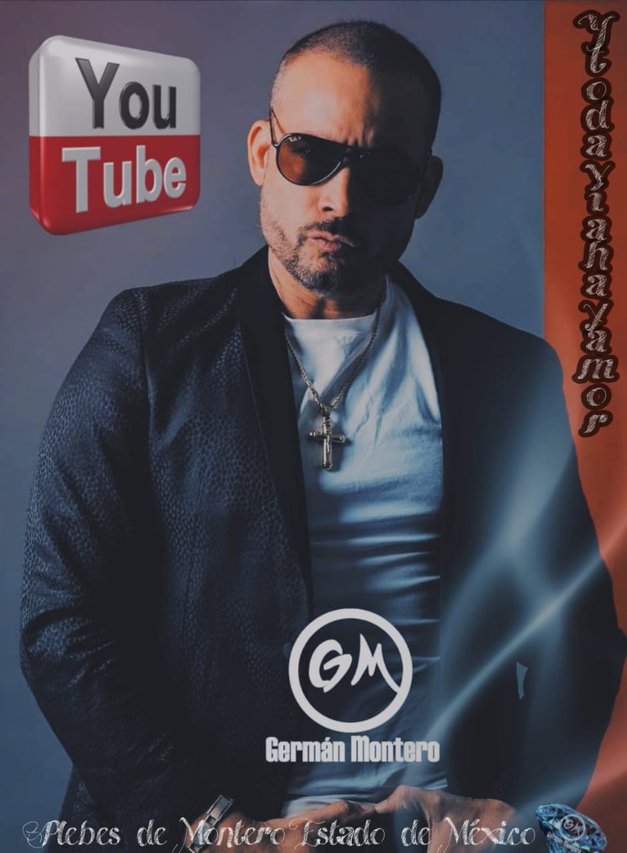 PLEBESGMEDOMEX's tweet photo. Ya escuchaste lo nuevo de @GermanMontero5 ve el video en Youtube enlace ππππ€ https://t.co/c0vnx4eNFI
#PlebesDeGm
#MonteroMusic
#YTodaviaHayAmor
#GermanMontero
#BCristian
#FamiliaGMFans https://t.co/OO9aDbn7EC