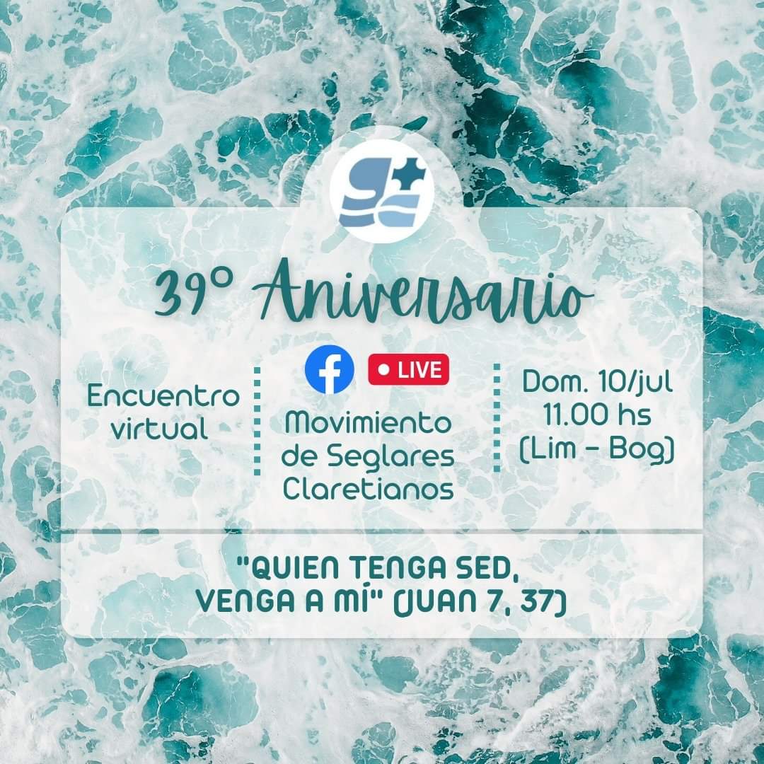 Celebra con nosotros el Aniversario de nuestro querido Movimiento de Seglares Claretianos...

En un primer momento, acompáñanos vía Facebook donde tendremos una Oración y Celebración de la Palabra vía este link: es-la.facebook.com/MovimientoSegl…