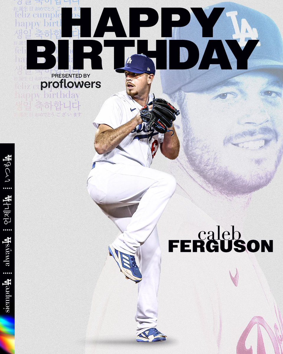 Happy birthday, <a href="/Im__Ferg/">Caleb Ferguson</a>!