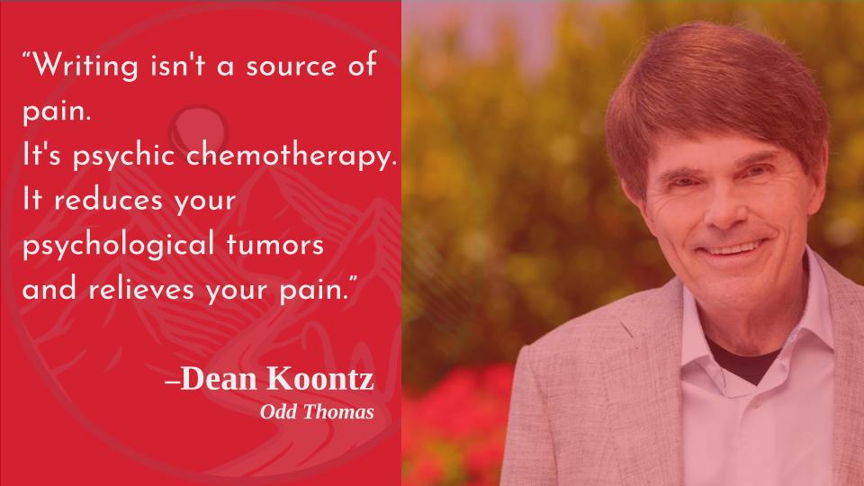 So does a dog.
Happy birthday, Dean Koontz! 