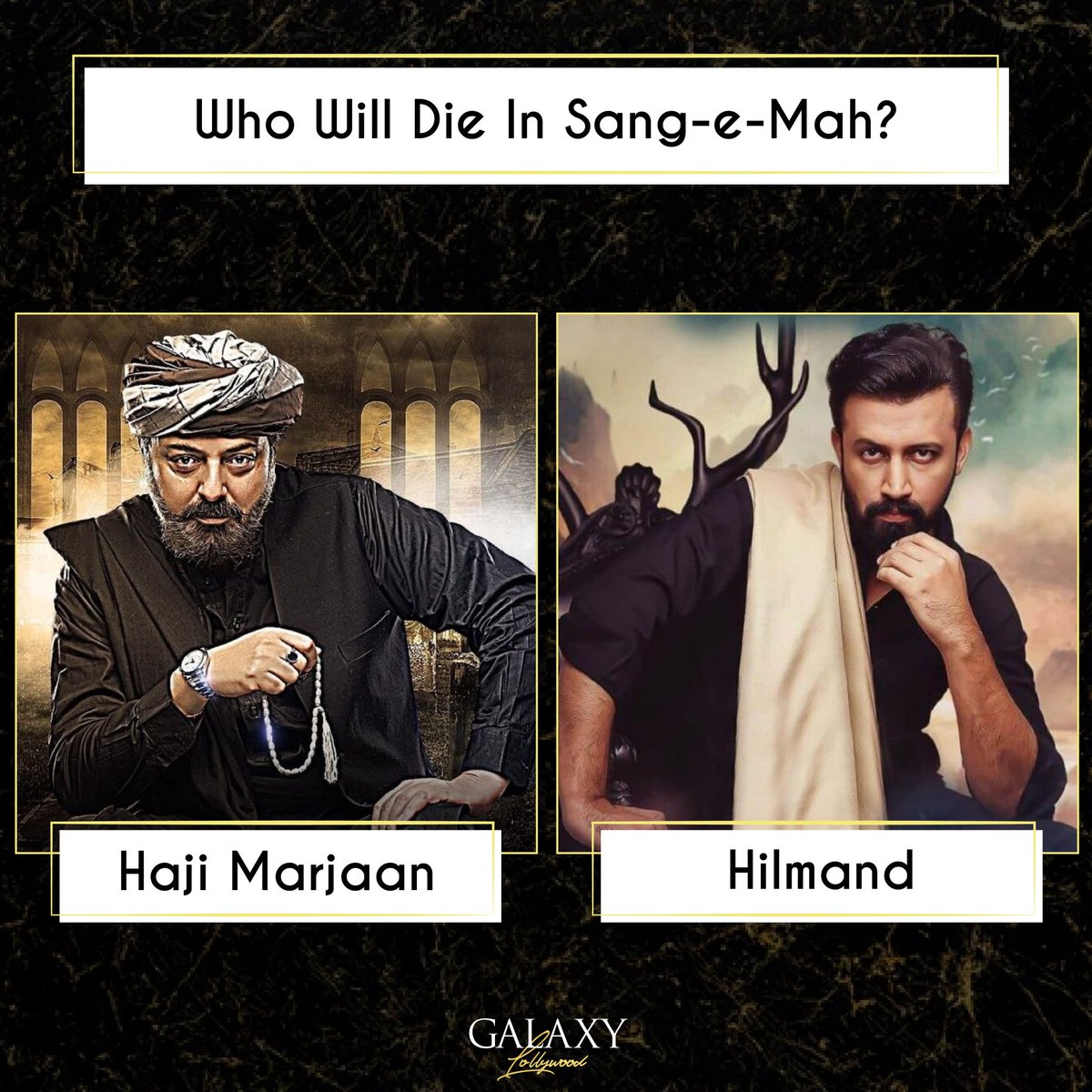 Haji or Hilmand? Who will suffer at the teat of age old rivalries in the last episode? Drop your guess below! 👇🏻 #SangEMah #NomanIjaz #AtifAslam