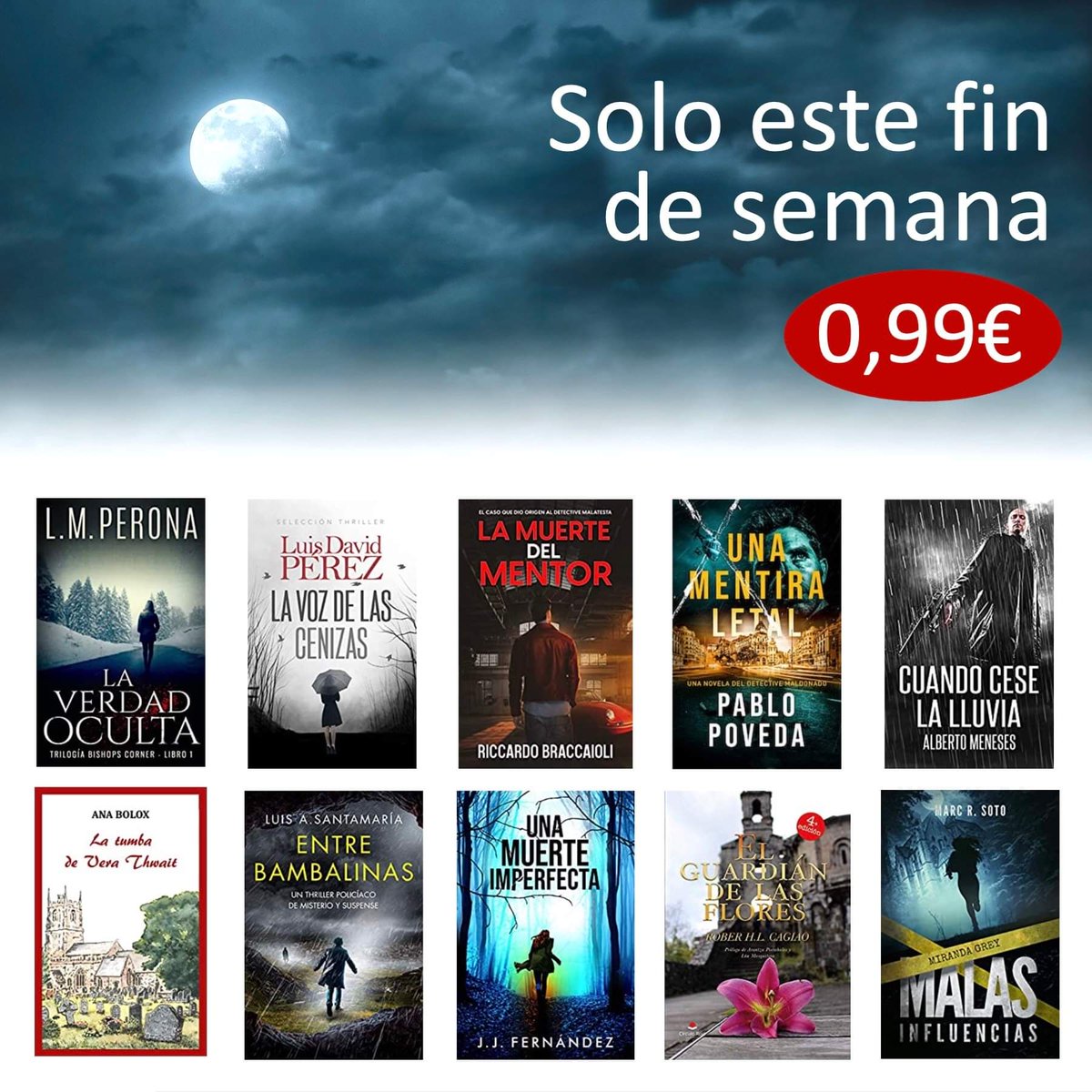 GRAN OPORTUNIDAD LECTORA
Me ilusiona anunciarte la promoción conjunta que este fin de semana llevamos a cabo 10 autores españoles de thriller y novela negra. elescritorfantasma.com/promo/promo.ht…

#Kindle #kindlebook #kindleunlimited #novela #ofertanovela #novelanegra #thrillerbooks