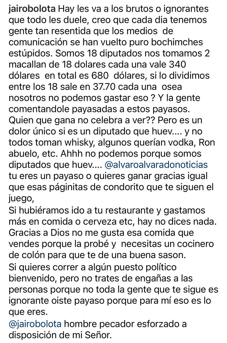AlvaroAlvaradoC's tweet image. Ahora resulta que ellos hacen open bar, se emborrachan con Whisky Macallan de 400 dólares, comen Caviar, pagan salones lujosos y la culpa es mia. Lean colegas de las distintas páginas de IG como se expresa este Padre de la Patria de Uds. Lean pueblo panameño el lenguaje que usa.