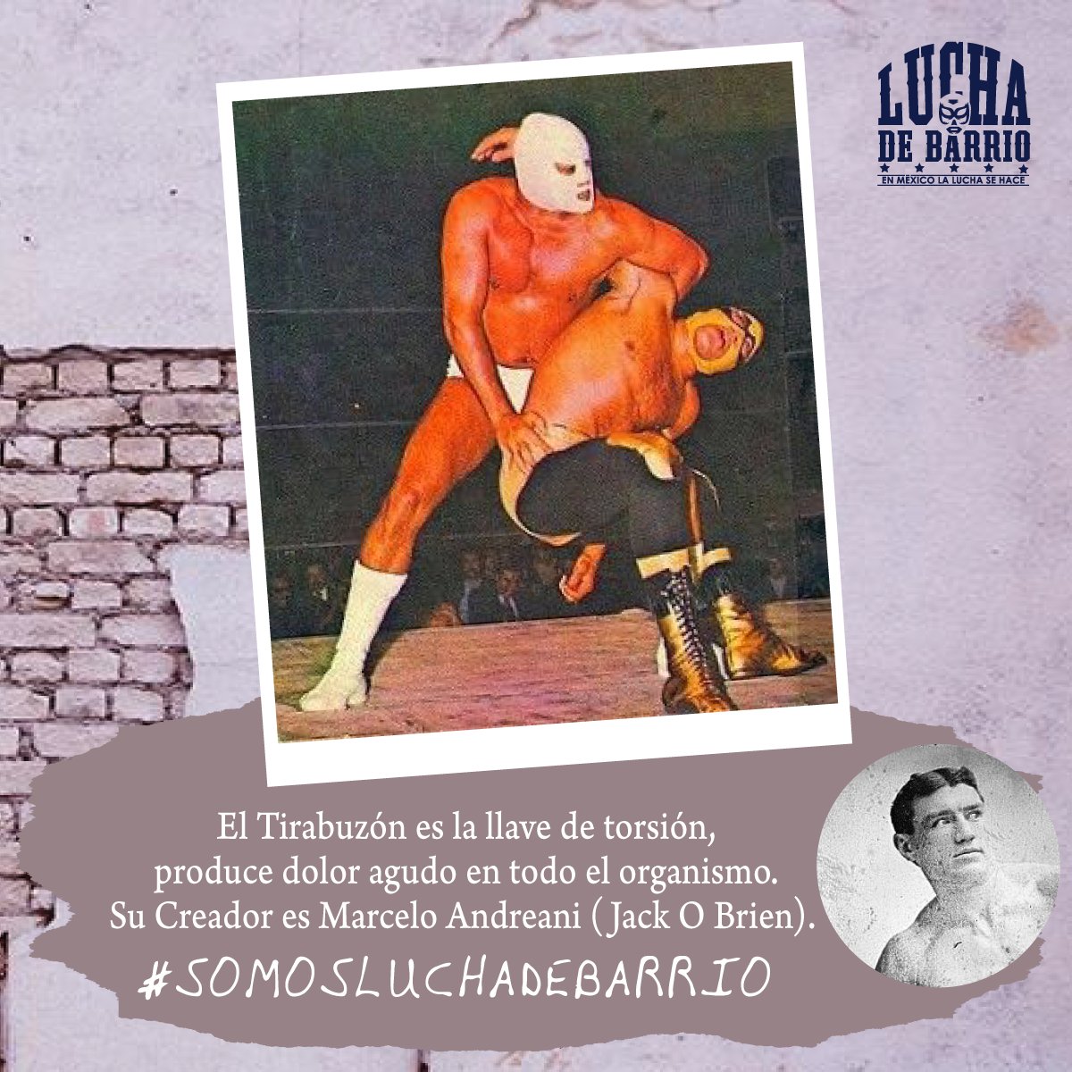 lucha_mx's tweet photo. El Tirabuzón es la llave de torsión, produce dolor agudo en todo el organismo. Su Creador es Marcelo Andreani (Jack O Brien).
#SomosLuchaDeBarrio https://t.co/GFWgfRBEVj