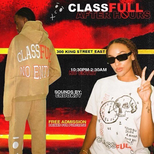 CLASSFULL1's tweet image. TORONTO 📍 CLASSFULL POP-UP SHOP JULY 16TH❕@ 300 King Street East. FROM 11AM - 7PM BRAND NEW GARMENTS WILL BE AVAILABLE FOR PURCHASE ON SITE. 

CLASSFULL AFTER HOURS🎉

FROM 10:30PM-2:30AM
FREE ADMISSION❕ 
DRINKS FOR PURCHASE 🍹
SOUNDS BY @crrksy 🎶 
DON’T BE LATE TO CLASS🚫