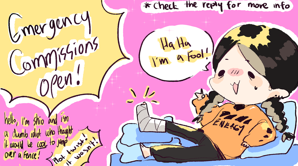 ✨EMERGENCY COMMS OPEN✨

Hello! So I've royally goofed up and managed to dislocate my ankle, which means i can't go to work for min a week 😭
But, I need to replenish this weeks pay, or I can't pay my bills!

So my comms are open until I reach $400
see reply for more info! 