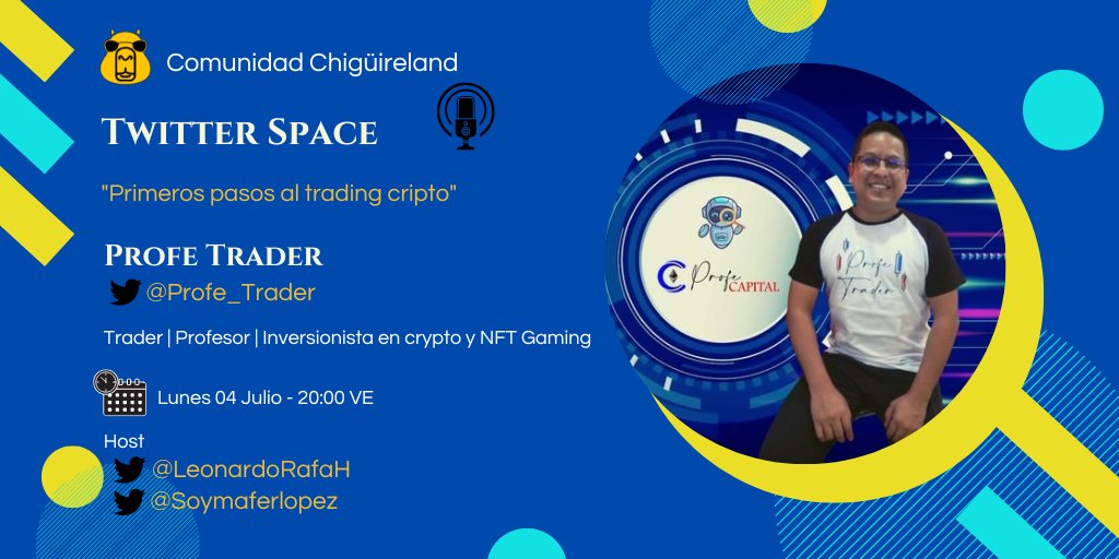 Ya tenemos al invitado para el próximo Twitter Space de la comunidad de @ChiguiLandNFTs emocionados de tener al @Profe_Trader para que nos de una clase de trading desde lo más básico. Programen su recordatorio para no que no se lo pierdan.