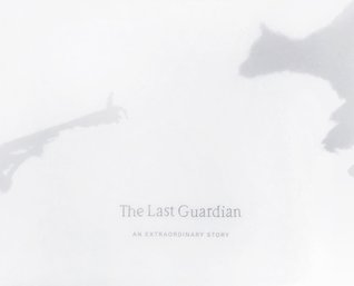 FuturePress  The Last Guardian