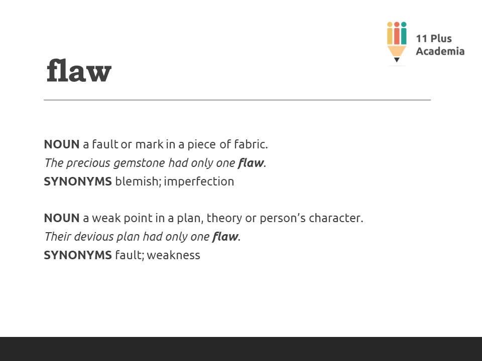 11PlusAcademia's tweet photo. flaw
11 Plus Word of the Day
#11Plus #11PlusPrep #11PlusExams #Vocabulary #English #NoLearningisWasted #WordOfTheDay https://t.co/f4uL6PQMQm