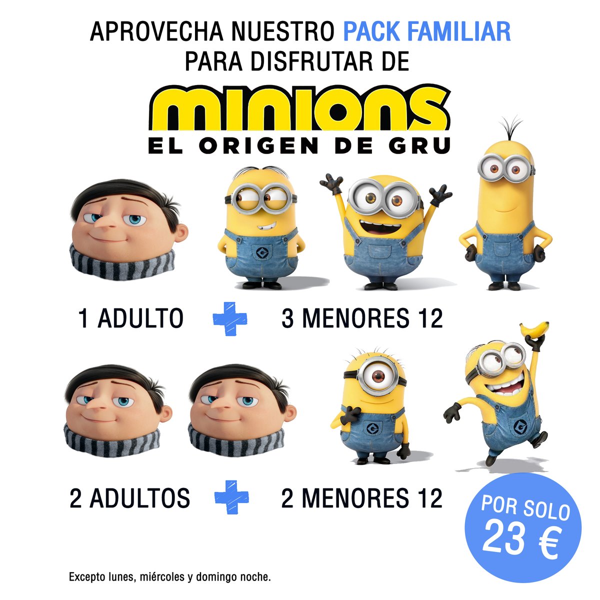 GolemBurgos's tweet photo. ¡Disfruta de los Minions en familia por solo 23 € con nuestro #PACKFAMILIAR! Elige la opción que más se ajusta a ti y ven a disfrutar de #MinionsElOrigenDeGru en pantalla grande 🍿.
Consíguelo en taquilla u online 🎟️: https://t.co/yIlB3MhZaU
🍌🤪🍌🤪🍌🤪🍌🤪🍌🤪🍌🤪🍌🤪 https://t.co/uAtsIxWeCI