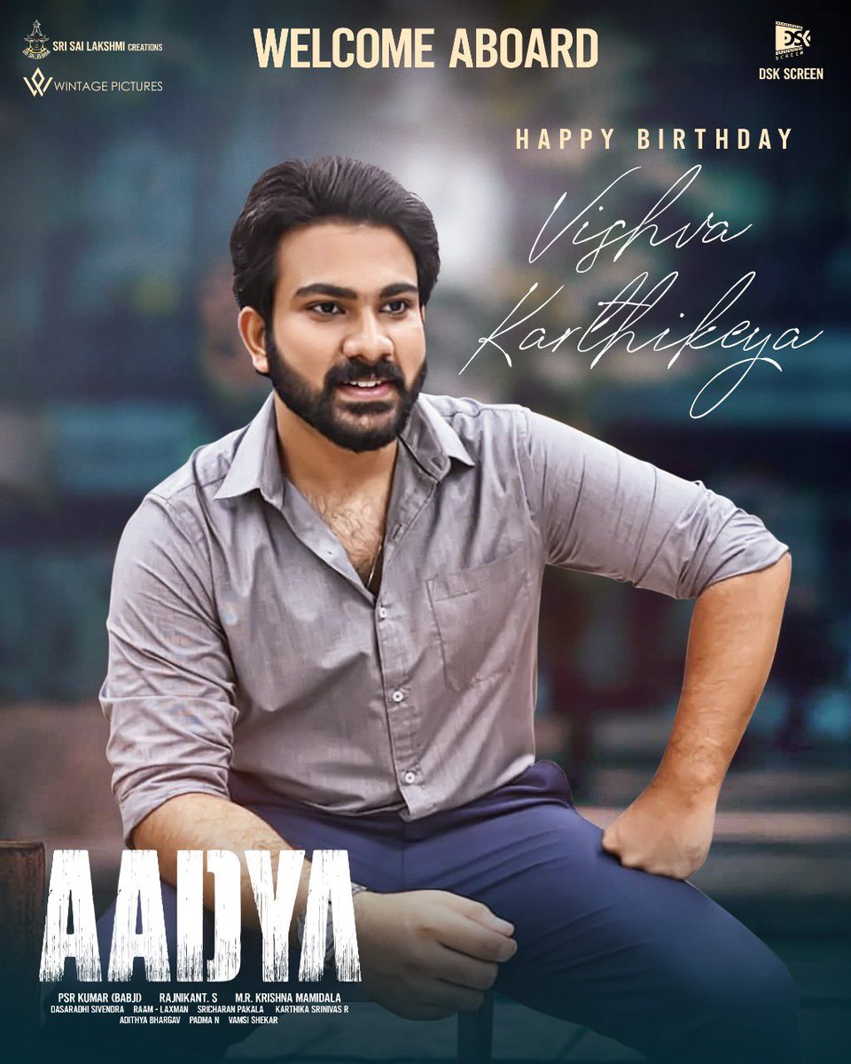 Teju_PRO's tweet photo. Wishing the Young & Talented @actor_vishva a very happy birthday & Welcome on board for our #Aadya 💐❤️
#HBDVishva
@varusarath5 #RajnikantS #PsrKumar #MRKrishna @SricharanPakala #Wintagepictures https://t.co/RYN6TPg6sZ