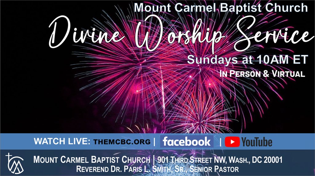 Worship with us in person or virtually this morning at 10AM ET! Watch LIVE on FB @MountCarmelDC, themcbc.org, or YouTube.