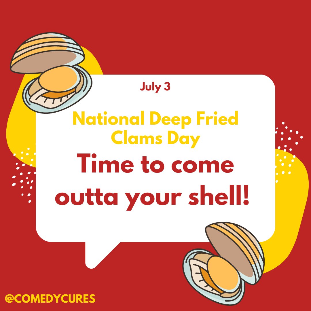 sarannelive's tweet image. July 3rd is “National Deep Fried Clams Day!” “Time to come outta your shell!” @ComedyCures
@SaranneLive #NationalDeepFriedClamsDay #clamhumor #shellhumor #july32022 #july3rd #july3 #Didyouknow #funfact #onthisdate #nonprofitorganization #comedycures