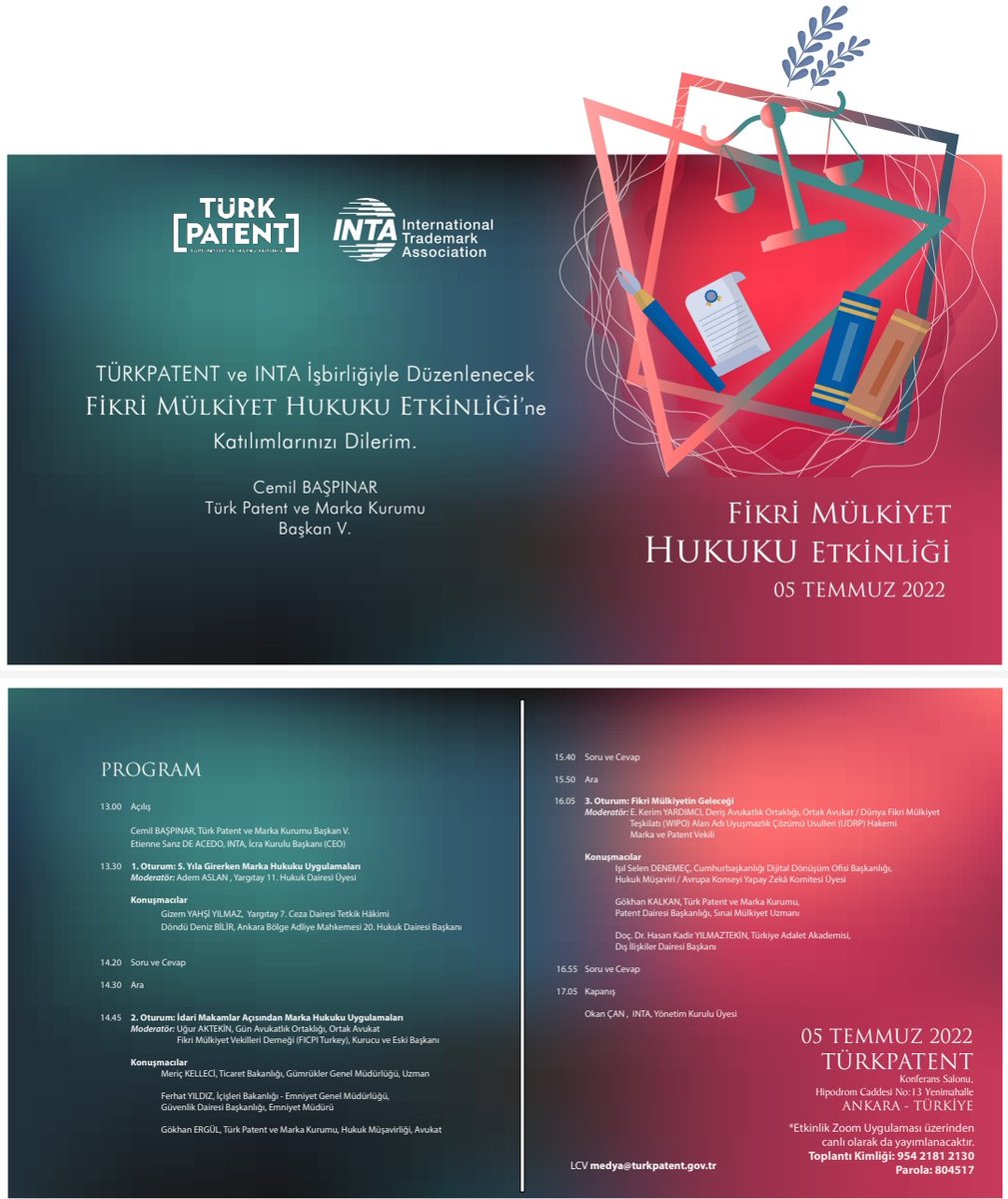 Turkpatlibs's tweet photo. TÜRKPATENT ve Uluslararası Marka Birliği (INTA) işbirliğiyle 5 Temmuz 2022 tarihinde “Fikri Mülkiyet Hukuku” konulu hibrit bir etkinlik gerçekleştirilecektir.
ID: 954 2181 2130
Parola: 804517 #marka #markahukuku #trademark #intellectualproperty #sınaimülkiyet #sınaimülkiyetkanunu https://t.co/agzWqNOXFp