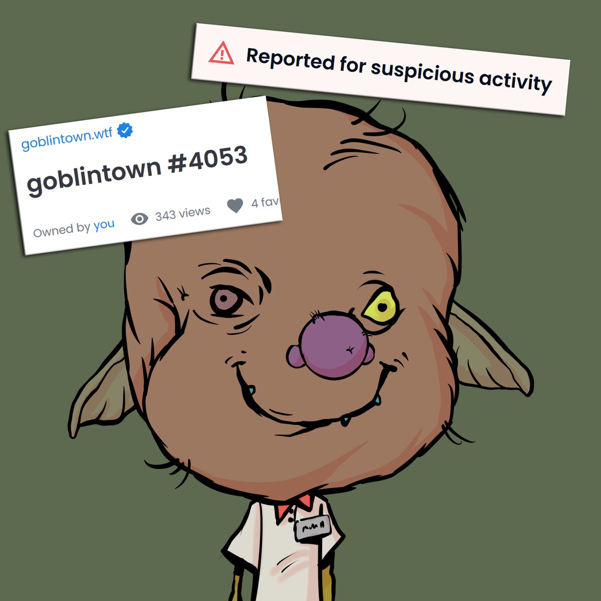 Was browsing nftx and found this awesome @McGoblinBurger employee! I was happy to welcome this little fella in my home, to find out I didn't pay attention and noticed he was flagged for suspicious activity. You know what? I don't care. I'll make him my forever @goblintownwtf PFP
