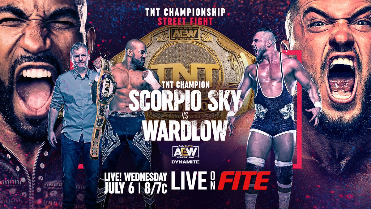 FITE (@FiteTV) on Twitter photo 2022-07-03 12:08:12 π@RealWardlow looks to claim gold in a ππππππ π
ππππ. This Wednesday on #AEWDynamite in #NewYork, Wardlow challenges @ScorpioSky for the #TNTChampionshipπ½ Who will prevail with the title? LIVE on #FITE with #AEWplus π bit.ly/3yfyOUc *select intl mkts* π@RealWardlow looks to claim gold in a ππππππ π
ππππ. This Wednesday on #AEWDynamite in #NewYork, Wardlow challenges @ScorpioSky for the #TNTChampionshipπ½ Who will prevail with the title? LIVE on #FITE with #AEWplus π bit.ly/3yfyOUc *select intl mkts*