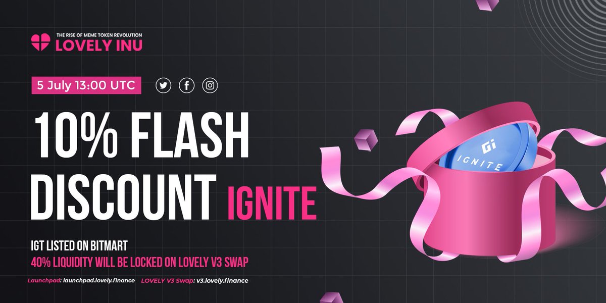 Lovely Finance (@lovely_finance) on Twitter photo Hello, Ladies & Gentlemen!
Lovely Inu Finance is thrilled to present the next upcoming project on <a href="/LovelyLaunchpad/">LOVELY LAUNCHPAD</a> - ⚡️ IGNITE CHAIN (<a href="/ignitechain/">Ignite Blockchain</a>)⚡️
💲We will offer a 10% Flash Discount💲
So remember to set your alarms and mark your calanedars for July 5 at 13:00 UTC! 😍 Hello, Ladies & Gentlemen!
Lovely Inu Finance is thrilled to present the next upcoming project on <a href="/LovelyLaunchpad/">LOVELY LAUNCHPAD</a> - ⚡️ IGNITE CHAIN (<a href="/ignitechain/">Ignite Blockchain</a>)⚡️
💲We will offer a 10% Flash Discount💲
So remember to set your alarms and mark your calanedars for July 5 at 13:00 UTC! 😍
