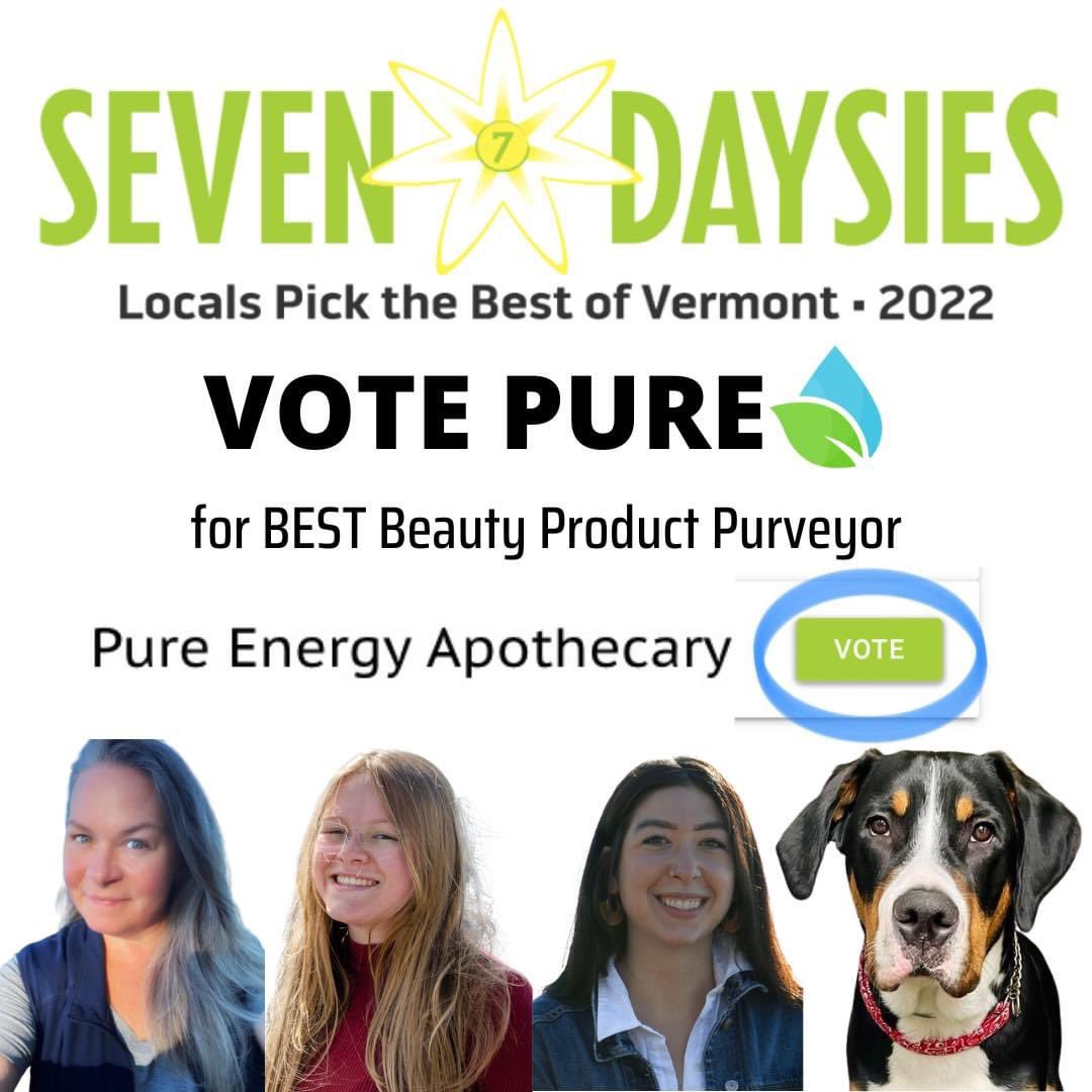 Today is the last day to vote Pure Energy Apothecary for BEST BEAUTY PRODUCT PURVEYOR <a href="/sevendaysvt/">Seven Days</a> #sevendaisies m.sevendaysvt.com/vermont/Seven-…