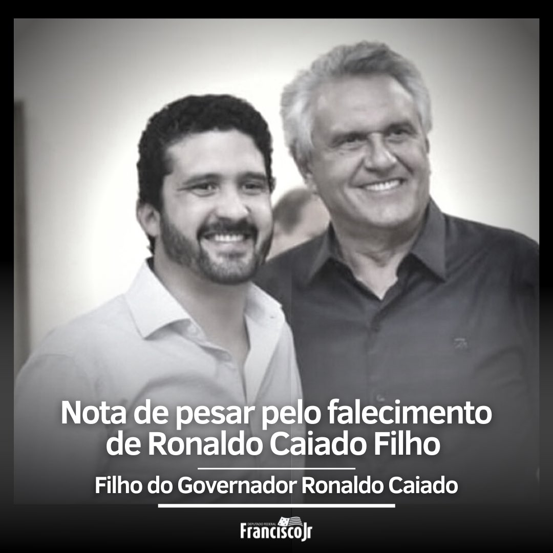 franciscojr_go's tweet image. Lamento profundamente o falecimento de Ronaldo Ramos Caiado Filho, filho do governador Ronaldo Caiado (@ronaldocaiado) e de Thelma Gomes.

Meus sentimentos a toda família, amigos e conhecidos e dedico as minhas orações para que Deus traga forças nesse momento de tanta dor.