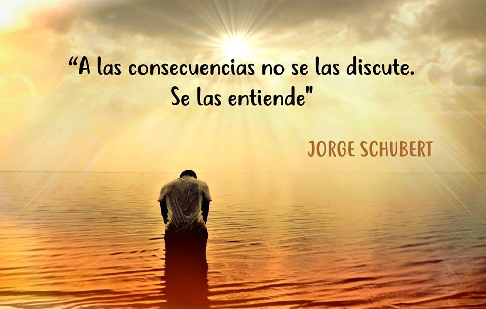 jorgeschubertok's tweet photo. "A las consecuencias no se las discute. Se las entiende"
#JorgeSchubert
#FilosofíaEspiritual https://t.co/XCArEf824S