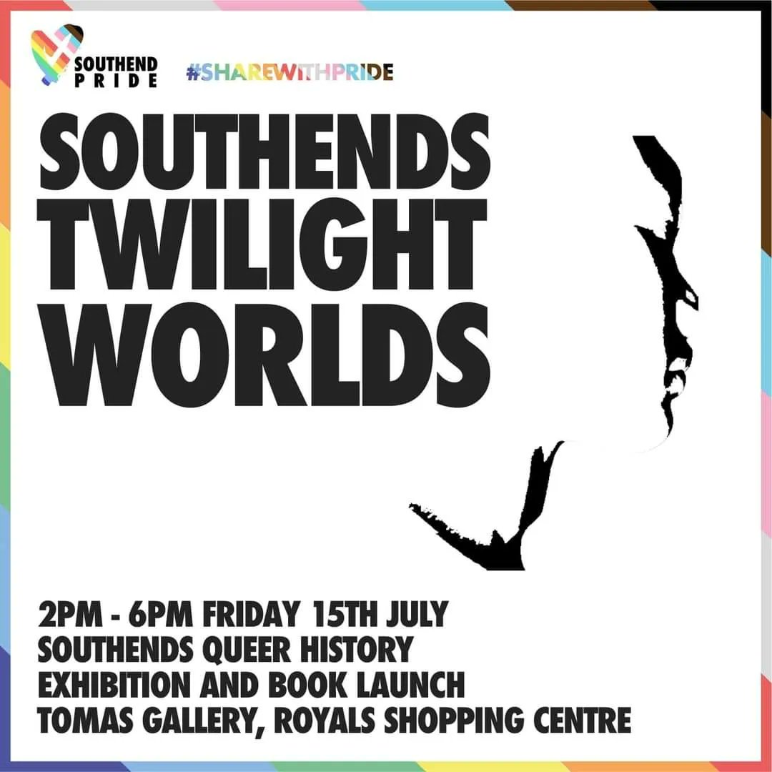 Southend_Pride's tweet photo. Join us for the launch of this new exhibition uncovering the complex history of marginalised identities in Southend. Drinks will be provided.

Southend's Twilight Worlds
Friday 15th July
12-6pm
Southend's Queer History Exhibition
Tomas Gallery 
Royals Shopping Centre https://t.co/IIdKRB32p3