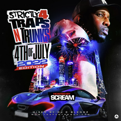 [Mixtape] Strictly 4 Traps N Trunks: 4th of July 2022 :: #GetItLIVE! livemixtapes.com/mixtapes/56057… <a href="/LiveMixtapes/">LiveMixtapes</a> @Traps_N_Trunks @DJScream <a href="/djcblendz/">HOODRICH DJ CBLENDZ</a>