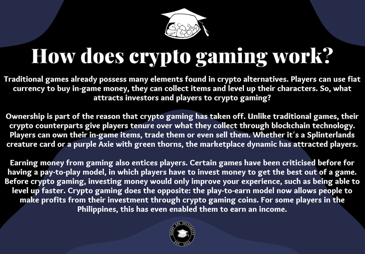 How does crypto gaming work?

#NerdyApeUniversity #NerdyApeHub #NerdyLabs
#NAH $NERD 🧠
