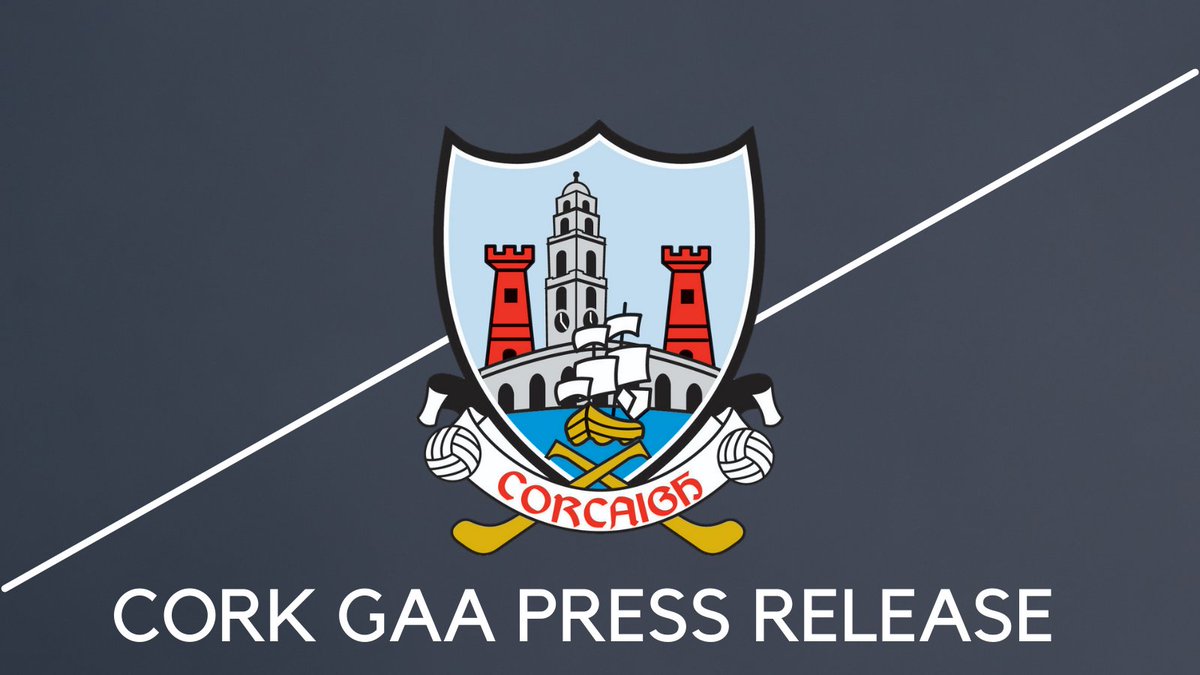 OfficialCorkGAA's tweet photo. Cork GAA Press release https://t.co/GjMlRueN1M https://t.co/FtsMNc1IX4