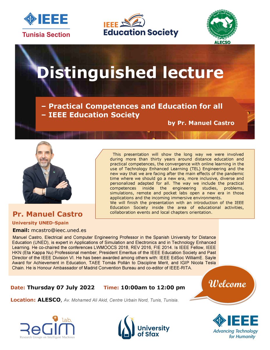 Welcome to participate in the IEEE Education Society Distinguished Lecture to be presented by Prof. Manuel Castro, IEEE Fellow Member, President of the IEEE Education Society (2013-2014).
FREE Registration: bit.ly/ieee-castro-tn