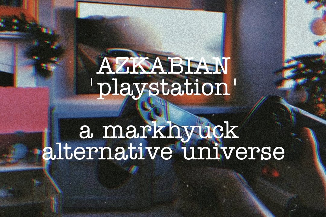 hugmern_'s tweet photo. a markhyuck alternative universe

; playstation
compilation of azkabian's story

© written by hugmern_ https://t.co/XRfNhJZxLS