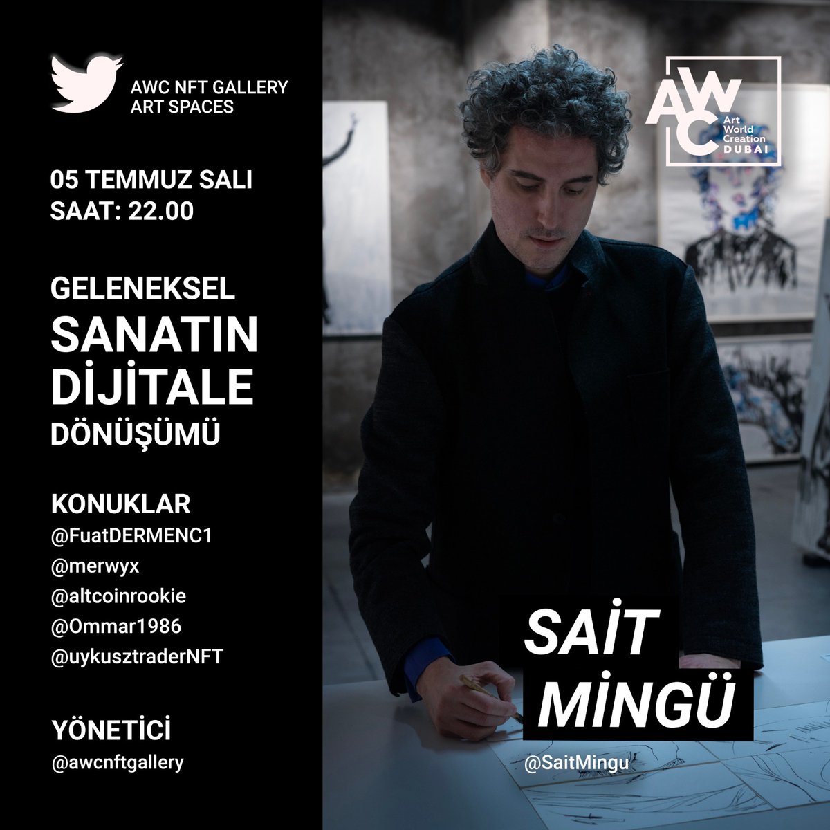 🎙AWC NFT Gallery Art Spaces🎙

5 Temmuz Salı günü saat 22.00'da <a href="/SaitMingu/">Sait Mingu</a> ile birlikte Twitter Space düzenleyeceğiz. 

Alarmlarınızı kurmayı unutmayın ⏰ 

Özel konuklarımız: 
@FuatDERMENC1 
<a href="/merwyx/">MERILDA ✥</a> 
<a href="/altcoinrookie/">Rookie🦥</a> 
<a href="/Ommar1986/">Ömer YAVUZ</a> 
@uykusztraderNFT 
#NFTs #NFTCommmunity