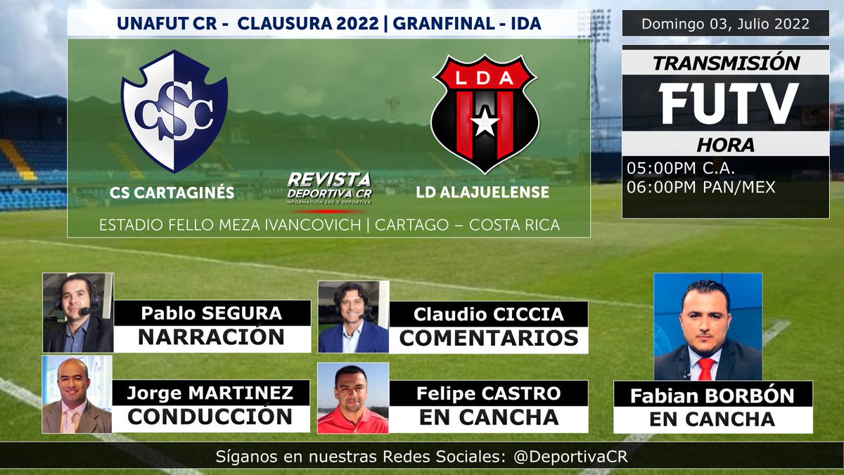 DeportivaCR's tweet photo. 🏆 @UnafutOficial Clausura 2022 | Gran Final IDA
🇨🇷 @Cartagines v @ldacr
🎙️ @PabloSeguraS @jorge8martinez @claudiociccia
🗒️ @FelipeCastroAr @FabianBM08
⏰05:00pm C.A. 06:00pm MEX por @FUTVCR
🇨🇷 #UNAFUT #CSCvsLDA #DeportivaCR https://t.co/kaNC3F9dUe