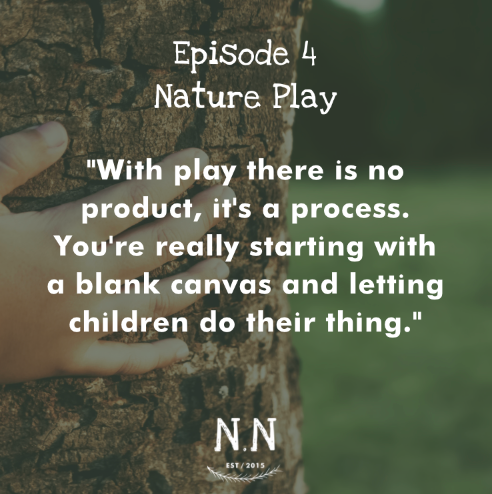 Clare from Nature Play shares the beauty of being able to give children the freedom to explore, learn &amp; grow through #play. 

"With play there is no product, it's a process."

Listen to hers &amp; many other inspiring stories over on our #podcast: naturenurtures.community