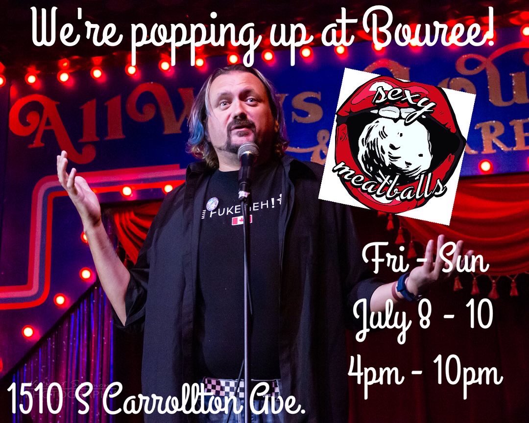 Mark your calendars! Sexy Meatballs will be taking over the kitchen at @bourreenola next weekend! 
Prepare for classic menu items plus some extra sexy new ones! 
And LIVE MUSIC Friday and Saturday ! #foodpopup #nolapopups #nolafood